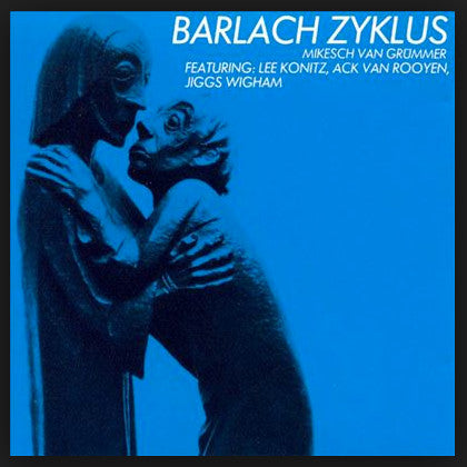 Image of Front Cover of 4524122E: LP - MIKESCH VAN GR MMER, Barlach Zyklus (Timeless Records; SJP 299, Netherlands 1988)   VG/VG+