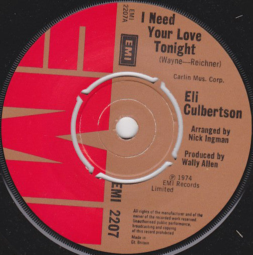 Image of Front Cover of 4554132S: 7" - ELI CULBERTSON, I Need Your Love Tonight / Boogie Queen (EMI; EMI 2207, UK 1974, Company Sleeve, 4-Prong Centre)   VG+/VG+