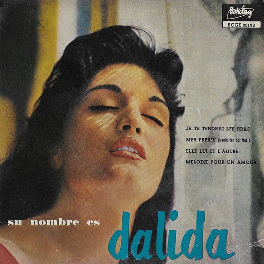 Image of Front Cover of 4524298E: 7" EP - DALIDA, Su Nombre Es Dalida (Barclay ; BCGE 28198, Spain 1960, Flipback Sleeve) Edge Wear, Sticker Stuck To Rear Sleeve  VG/VG+