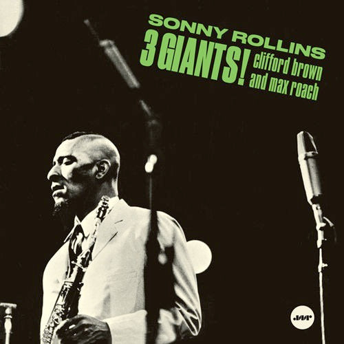 Image of Front Cover of 4514342C: LP - SONNY ROLLINS, CLIFFORD BROWN AND MAX ROACH, 3 Giants! (Jazz Wax Records; JWR 4583, Europe 2017 Reissue, Mono) Some light edge and corner wear on sleeve  VG/VG