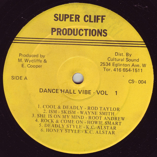 Image of Label Cover of 0416081C: LP - VARIOUS ARTISTS, Dance Hall Vibe's Vol. #1 (Super Cliff Productions; CS 004, Canada 1980s)   VG/VG