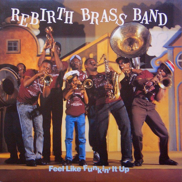 Image of Front Cover of 4514350C: LP - REBIRTH BRASS BAND, Feel Like Funkin' It Up (Rounder Records; 2093, US 1989)   VG/G+