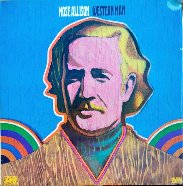 Image of Front Cover of 4514407C: LP - MOSE ALLISON, Western Man (Atlantic; SD 1584, US 1971, Laminated Front Sleeve, Company Inner) Sleeve worn and scuffed. Cut-out (notched) in opening  VG/VG