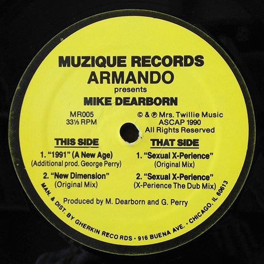 Image of Front Cover of 12" - /VG - ARMANDO PRESENTS MIKE DEARBORN, 1991 (A New Age) (Muzique Records; MR005, US 1991), , A1 1991 (A New Age)A2 New Dimension (Original Mix)B1 Sexual X-Perience (Original Mix)B2 Sexual X-Perience (X-Perience The Dub Mix) - 2346261S