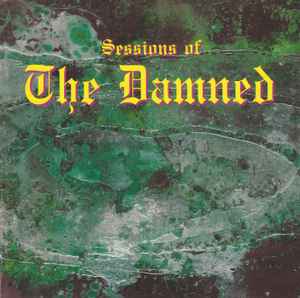 Image of Front Cover of 4534223E: CD - THE DAMNED, Sessions Of The Damned (Strange Fruit; SFRCD 121, UK 1993, Jewel Case, Booklet)   VG+/VG+