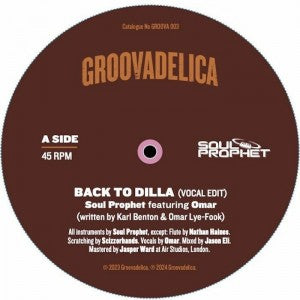 Image of Front Cover of 5124074E: 7" - SOUL PROPHET FEATURING OMAR, Back To Dilla (Groovadelica; GROOVA003, UK 2024)   /M