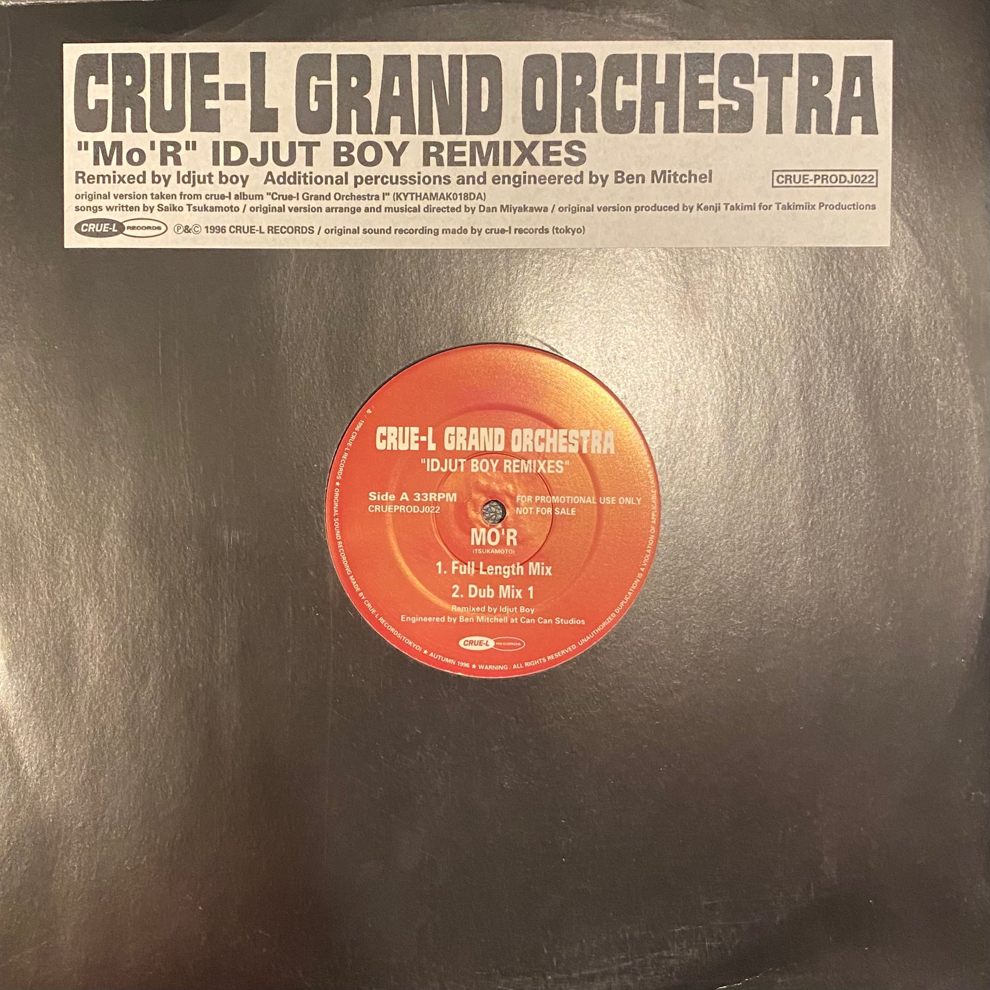 Image of Front Cover of 4524428E: 12" - CRUE-L GRAND ORCHESTRA, Mo'R (Idjut Boys Remixes) (Crue-L Records; CRUEPRODJ022, Japan 1996, Stickered Company Sleeve) Strong G+  VG/G+
