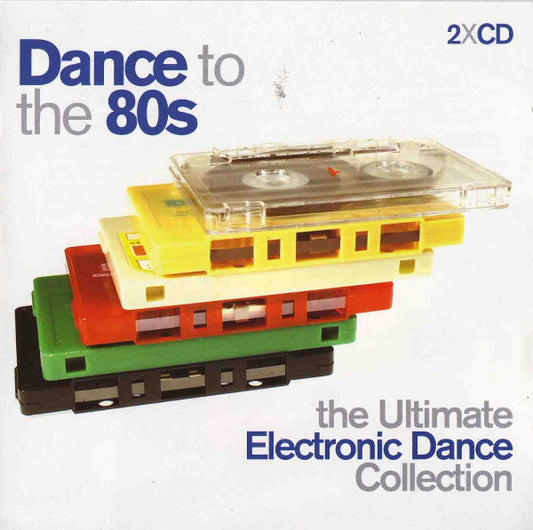 Image of Front Cover of 4634003E: 2xCD - VARIOUS, Dance To The 80s: The Ultimate Electronic Dance Collection (Water Music Dance ; 302 060 741-2, US 2007, Jewel Case, Inner) small crack to cd case  VG/EX