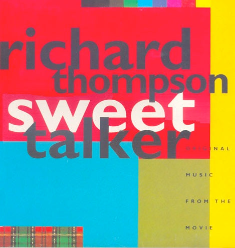 Image of Front Cover of 4614001C: 12" - RICHARD THOMPSON, Sweet Talker (Original Music From The Movie) (Capitol Records; 7944901, UK & Europe 1991) Light spine pinches  VG/VG+