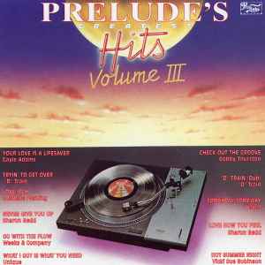 Image of Front Cover of 4634027E: CD - VARIOUS, Prelude's Greatest Hits - Volume III (Unidisc ; SPLK-7263, Canada 1995, Jewel Case, Inner)   EX/EX