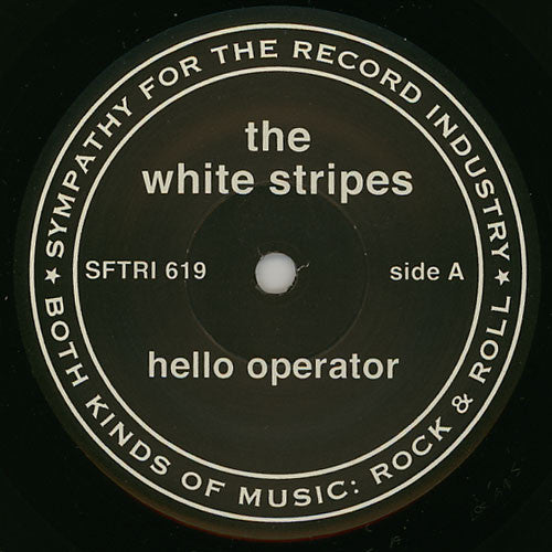 Image of Label of 3324121E: 7" - THE WHITE STRIPES, Hello Operator / Jolene (SFTRI; SFTRI 619, US 2000, Picture Sleeve)   VG+/VG+