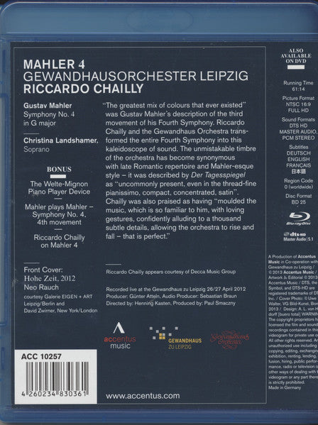 Image of Back Cover of 4634096E: Blu-ray - GEWANDHAUSORCHESTER LEIPZIG, RICCARDO CHAILLY, CHRISTINA LANDSHAMER, Mahler 4 (Accentus; ACC 10257, Germany 2013)   M/M