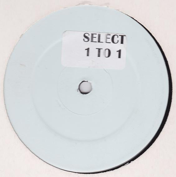 Image of Front Cover of 4644107S: 12" - LONDON CONNECTION, Select 1 To 1 (Not On Label; 005 1, UK 1998, Stickered White Label) Very light marks only.   /VG