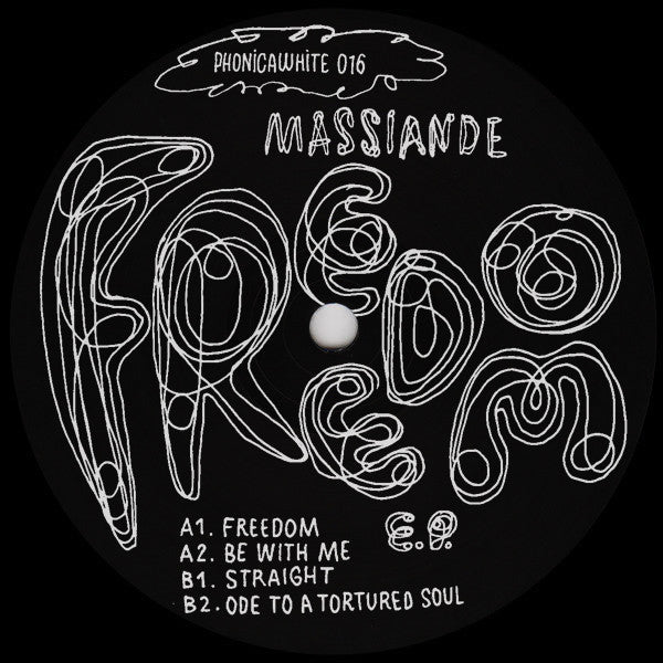 Image of Front Cover of 12" EP - /VG - MASSIANDE, Freedom E.P. (Phonica White; PHONICAWHITE 016, UK 2017, Stamped Company Sleeve), Light marks only., A1		FreedomA2		Be With MeB1		StraightB2		Ode To A Tortured Soul - 3815488C