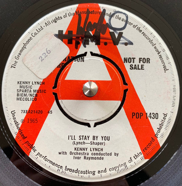 Image of Front Cover of 4624071E: 7" - KENNY LYNCH, I'll Stay By You / For Lovin' You Baby (HMV; POP 1430, UK 1965, A Label Demo, Company Sleeve) Sleeve Creased And Written On  VG/VG+