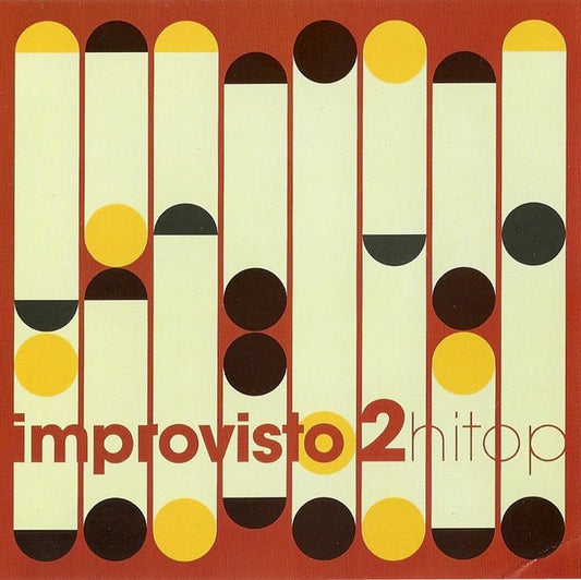 Image of Front Cover of 4614163C: LP - VARIOUS, Improvisto 2 (HiTop Records; HITOP013LP, Spain 2003)   VG+/VG+