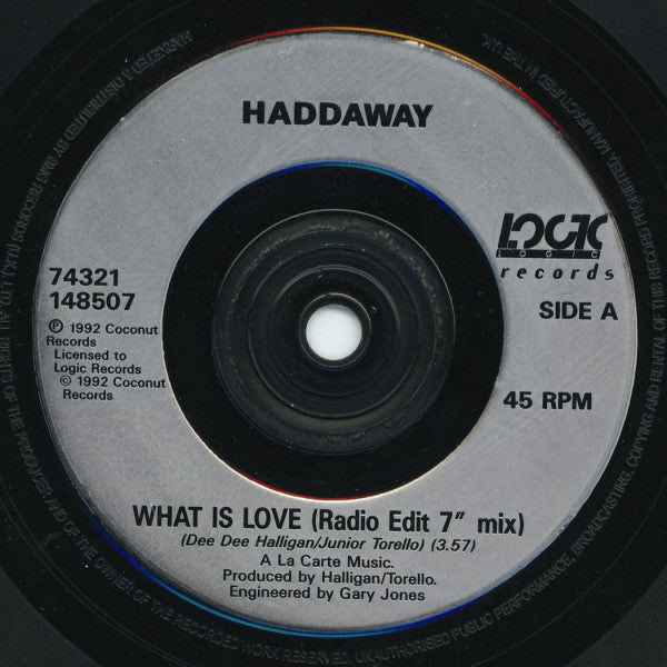 Image of Label Cover of 4624062E: 7" - HADDAWAY, What Is Love (Logic Records ; 74321 14850 7, UK 1993, Picture Sleeve) Sticker Damage To Sleeve, Ring Wear  G+/VG