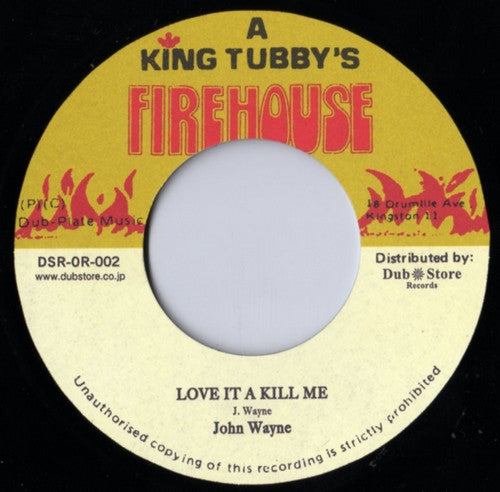 Image of Label Cover of 4624164E: 7" - JOHN WAYNE, Love It A Kill Me (Firehouse; DSR-OR-002, Japan 2010 Reissue, Company Sleeve)   EX/VG+