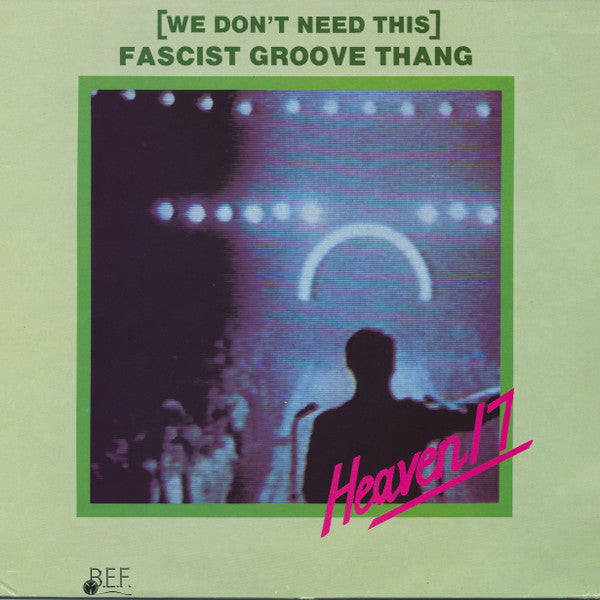 Image of Front Cover of 4614202C: 12" - HEAVEN 17, (We Don't Need This) Fascist Groove Thang (Virgin; VS 400-12, UK 1981, Picture Sleeve, "Porky" Side A, "BilBo" Side B Runouts)   VG/VG+