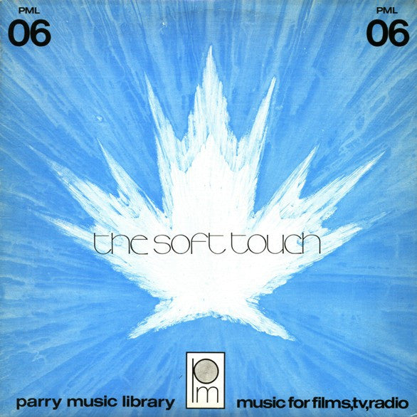 Image of Front Cover of 4644248S: LP - VARIOUS, The Soft Touch (Parry Music Library; PML 06, Canada 1977) Line Accross  A1/A2. Ring WEar  VG/VG