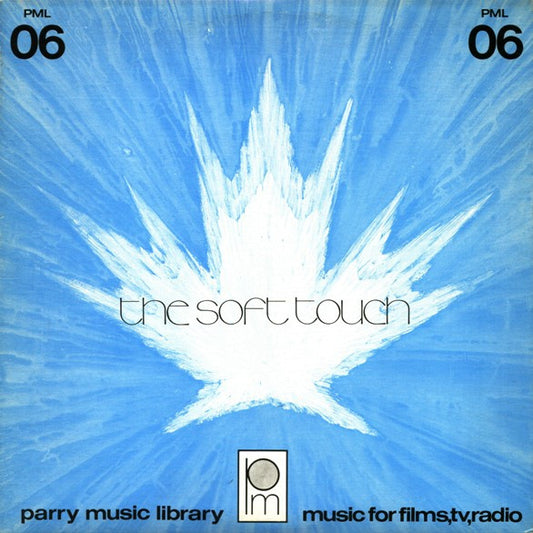 Image of Front Cover of 4644248S: LP - VARIOUS, The Soft Touch (Parry Music Library; PML 06, Canada 1977) Line Accross  A1/A2. Ring WEar  VG/VG