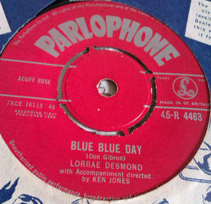 Image of Front Cover of 4624082E: 7" - LORRAE DESMOND, Blue Blue Day / Soda Pop Hop (Parlophone ; 45-R 4463, UK 1958, Company Sleeve) Writing On Labels and Sleeve  VG/G