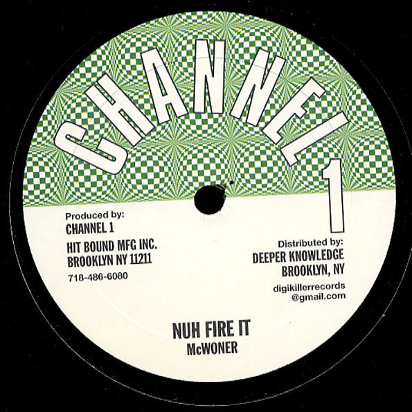 Image of Front Cover of 4624196E: 10" - MCWONER, Nuh Fire It / Higher Region (Channel One; DKR-037, US 2011 Reissue) Light marks only.  /VG