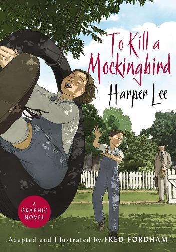 Image of Front Cover of 4644323S: Book - HARPER LEE, To Kill A Mockingbird - Adaption By Fred Fordham (, UK )   EX/EX