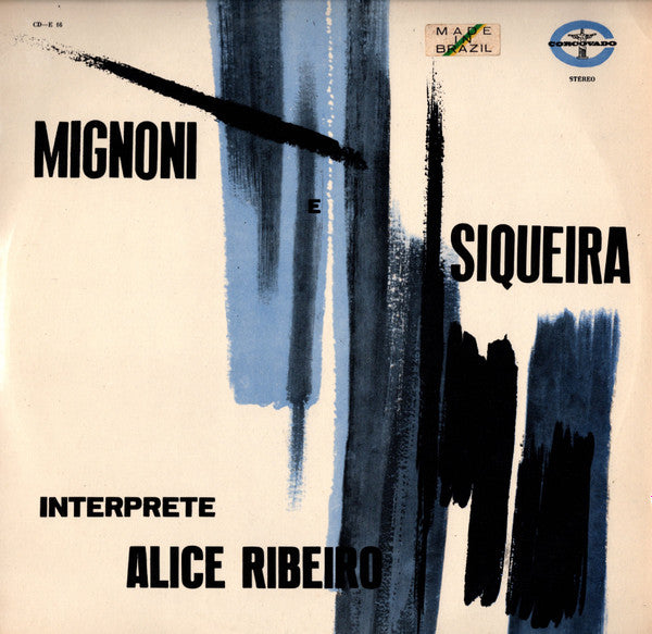 Image of Front Cover of 4624148E: LP - ALICE RIBEIRO, FRANCISCO MIGNONE, Mignoni E Siqueira Int rprete Alice Ribeiro (Corcovado; CD-E16, Brazil 1969, Laminated Sleeve)   VG+/VG+