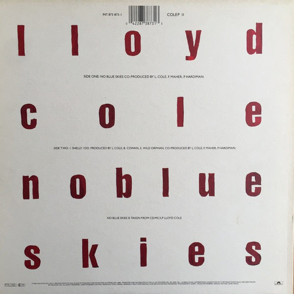 Image of Back Cover of 4614284C: 12" - LLOYD COLE, No Blue Skies (Polydor; COLEP 11, UK 1990, Insert, Limited Edition) No numbered hype sticker, Clean vinyl, Light stain spot to sleeve  VG/VG+