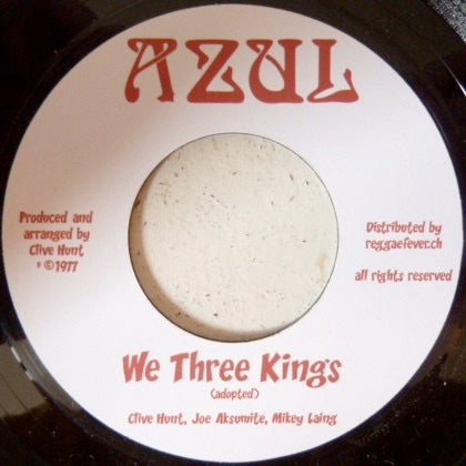 Image of Front Cover of 4614311C: 7" - CLIVE HUNT, JOE AKSUMITE, MIKEY LAING, We Three Kings (Azul; RF027, Switzerland 2012 Reissue)   /VG+