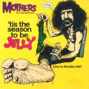 Image of Front Cover of 4634141E: CD - MOTHERS OF INVENTION, 'Tis The Season To Be Jelly (Live In Sweden 1967) (Essential! Records; ESMCD 961, UK & Europe 1991, Jewel Case, Booklet)   VG+/VG+