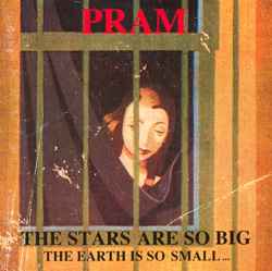 Image of Front Cover of 4634150E: CD - PRAM, The Stars Are So Big, The Earth Is So Small ... Stay As You Are (Too Pure; Purecd 26, UK 1993, Jewel Case, Booklet)   VG+/VG+