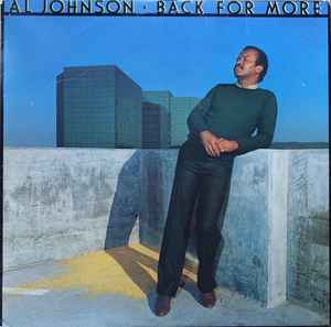 Image of Front Cover of 4644409S: LP - AL JOHNSON, Back For More (Columbia; JC 36266, US 1980, Promo, Inner) Light marks. Light wear to sleeve. tape on edges of inner.  VG+/VG