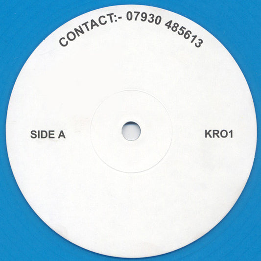 Image of Front Cover of 4624266E: 12" - KARTIK, The Way We Freak (Not On Label; KRO1, UK 1999, Blue Translucent Vinyl, Test Pressing) Lots of hairline marks  /G+