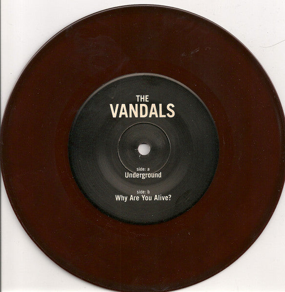 Image of Label Cover of 4624286E: 7" - THE VANDALS, Underground / Why Are You Alive? (Fat Wreck Chords ; FAT205-7, US 2000, Picture Sleeve, Burgundy Clear Vinyl, Fat Club Release) Strong VG+, Slight Ring Wear  VG+/VG+