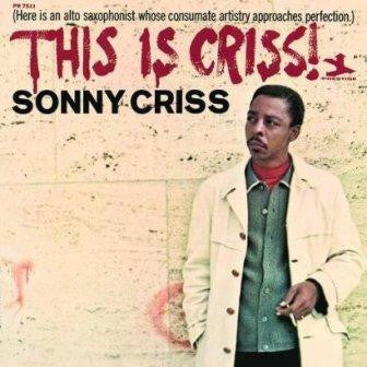 Image of Front Cover of 4644468S: LP - SONNY CRISS, This Is Criss! (Original Jazz Classics; OJC-430, US 1990 Reissue) Ring and edge wear, slight discolouration.  VG+/VG+