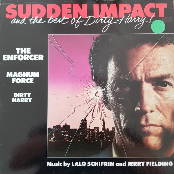Image of Front Cover of LP - VG/VG - LALO SCHIFRIN & JERRY FIELDING, Sudden Impact And The Best Of Dirty Harry! (Viva; 1-23990, US 1983), Gold promo stamp on front cover.,  - 3926325E
