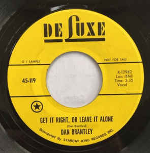 Image of Front Cover of 4724163E: 7" - DAN BRANTLEY, Get It Right, Or Leave It Alone / It Must Be Love (DeLuxe; 45-119, US 1969, Promo) Marks on disc.  /VG