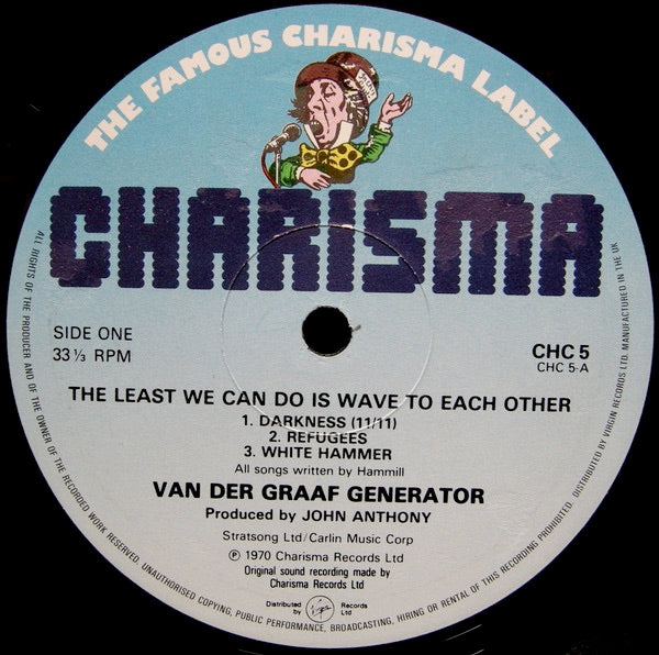 Image of Label Cover of LP - VG/VG - VAN DER GRAAF GENERATOR, The Least We Can Do Is Wave To Each Other (Charisma Blue Labels; CAS 1007, UK 1979 Reissue, Gatefold), Light marks only,  - 4416075C