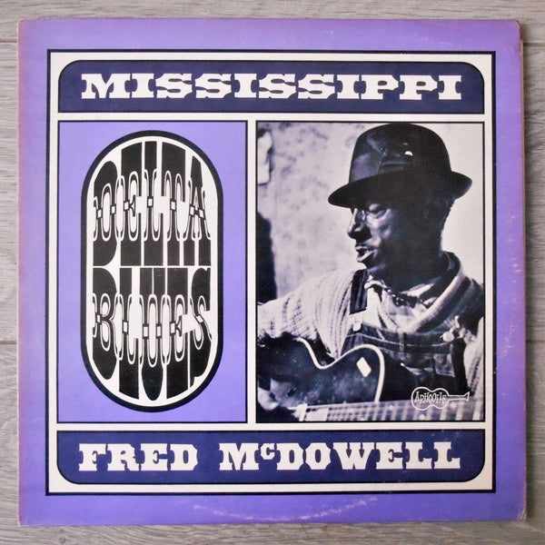 Image of Front Cover of 4724115E: LP - MISSISSIPPI FRED MCDOWELL, Delta Blues (Arhoolie Records; F 1021, US 1964, Pasteback Sleeve, BOX 5073 on Rear Sleeve, Mono) Spine Worn, Strong VG  VG/VG