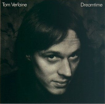 Image of Front Cover of 4744216S: LP - TOM VERLAINE, Dreamtime (Warner Bros. Records; K 56919, UK 1981, Inner) Edge Wear  VG/VG+