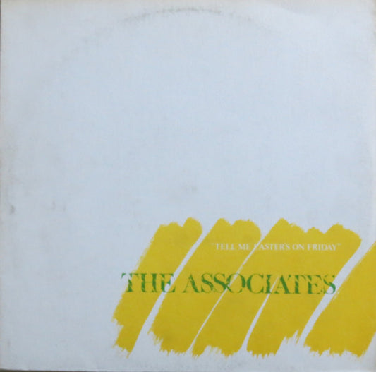 Image of Front Cover of 4744179S: 12" - THE ASSOCIATES, Tell Me Easter's On Friday (Situation Two; SIT 1/12", UK 1982 Reissue, Picture Sleeve, WEA Pressing, Town House Matrix) Inctact sleeve with some wear and marks on both sides. Pristine disc.  VG/VG+