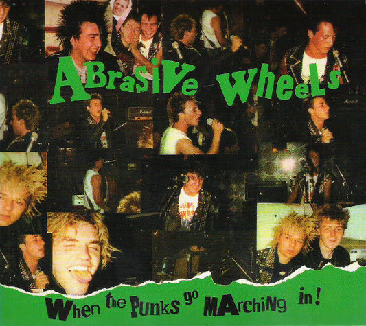 Image of Front Cover of 4714467C: CD - ABRASIVE WHEELS, When The Punks Go Marching In (Captain Oi!; AHOY DPX 25, UK 2006 Reissue, Digipak, Booklet)   VG+/VG+