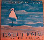 Image of Front Cover of 4724497E: LP - DAVID THOMAS AND THE PEDESTRIANS WITH RICHARD THOMPSON, Variations On A Theme (Rough Trade; Rough 60, UK 1983)   VG/G+