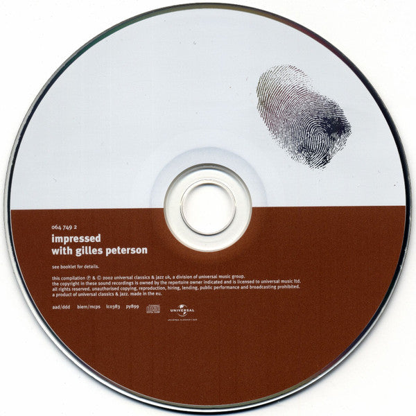 Image of Label Cover of CD - VG+/VG+ - GILLES PETERSON, Impressed With Gilles Peterson (Universal Classics & Jazz; 064 749-2, UK 2002, Digipak, Booklet), ,  - 2816238C