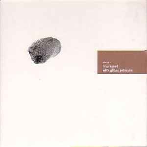 Image of Front Cover of CD - VG+/VG+ - GILLES PETERSON, Impressed With Gilles Peterson (Universal Classics & Jazz; 064 749-2, UK 2002, Digipak, Booklet), ,  - 2816238C