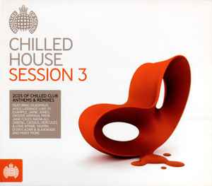 Image of Front Cover of 4734337E: 2xCD - VARIOUS, Chilled House Session 3 (Ministry Of Sound; MOSCD280, UK 2012, Double Digipak) Opened Instore  EX/EX