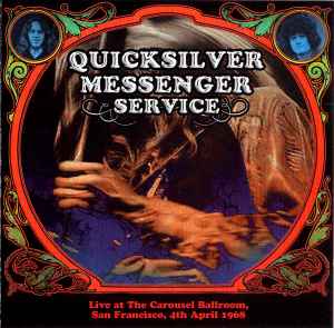 Image of Front Cover of 4734350E: 2xCD - QUICKSILVER MESSENGER SERVICE, Live At The Carousel Ballroom, San Francisco, 4th April 1968 (Bear Records; BEARVP109CD, UK 2008, Jewel Case, Inner)   VG+/VG+