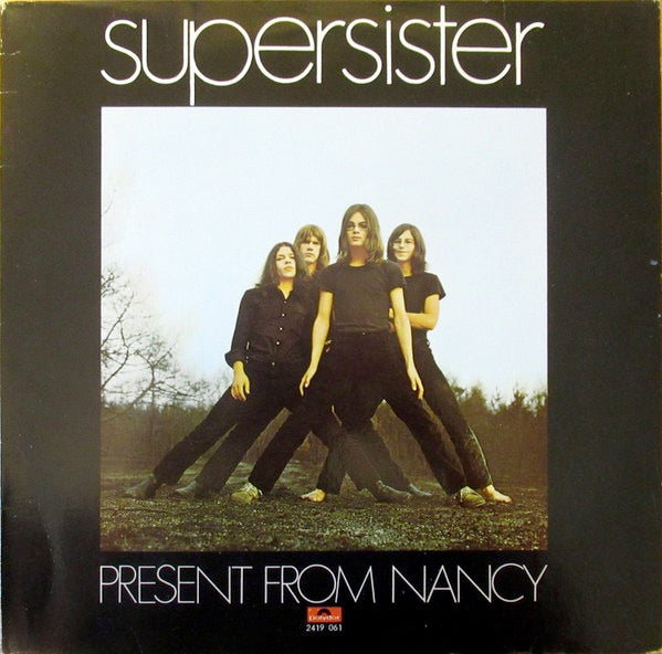 Image of Front Cover of 4814018C: LP - SUPERSISTER, Present From Nancy (Polydor; 2419 061, Netherlands 1970s Reissue, Inner) Fogging and light marks, Sleeve has edge pinches and edge wear  VG/G